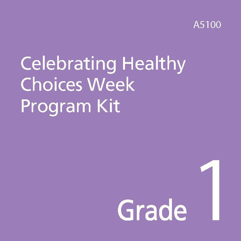 Celebrating Healthy Choices Grade 1 Kit