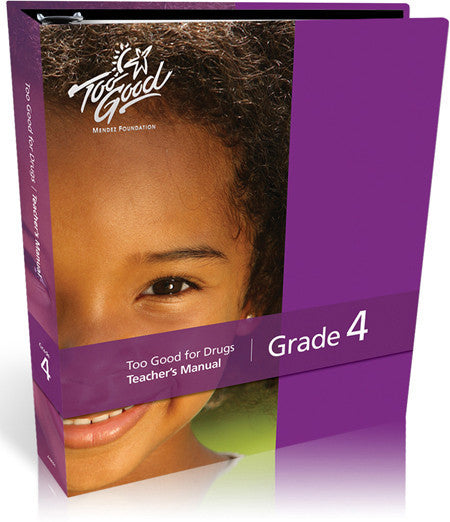 Too Good for Drugs Grade 4 Revised Edition Kit