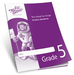 Too Good for Drugs Grade 5 Student Workbook English - Pack of 25