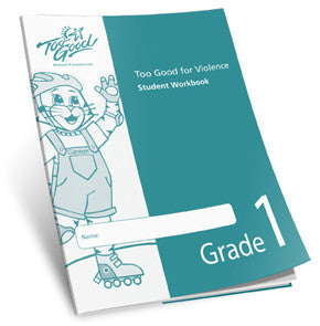 Too Good for Violence Grade 1 Student Workbook - Pack of 25