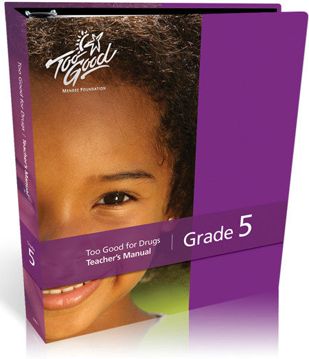 Too Good for Drugs Grade 5 Revised Edition Teacher's Manual