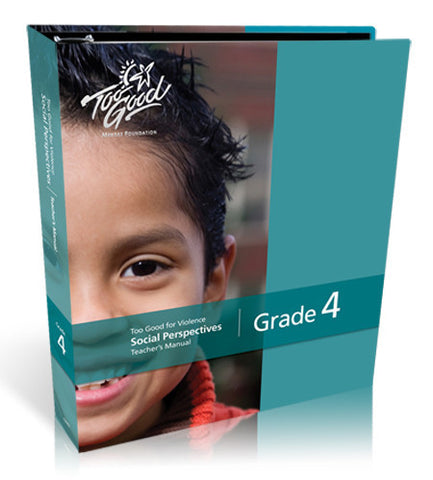 Too Good for Violence Revised - Social Perspectives Grade 4 Kit