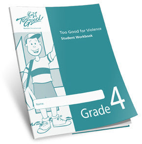 Too Good for Violence Grade 4 Student Workbook - Pack of 25