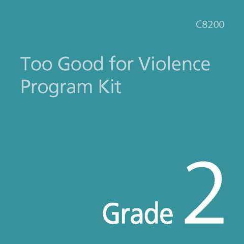 Too Good for Violence Grade 2 Kit