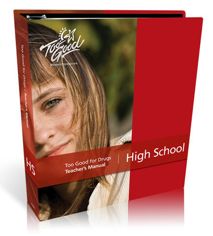 Too Good for Drugs High School Revised Edition Kit