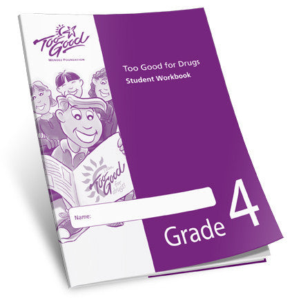 Too Good for Drugs Grade 4 Student Workbook - Pack of 25