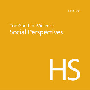 Too Good for Violence-Social Perspectives High School Revised Edition Kit