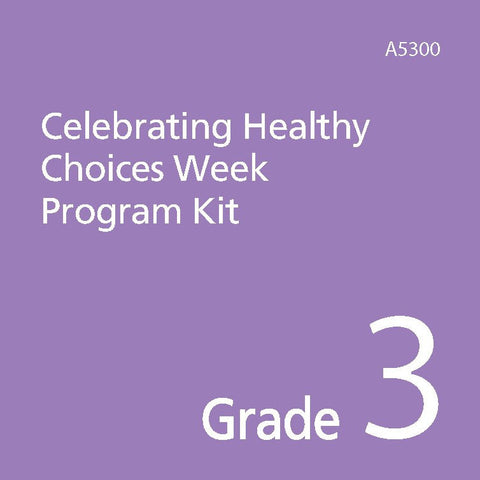 Celebrating Healthy Choices Grade 3 Kit