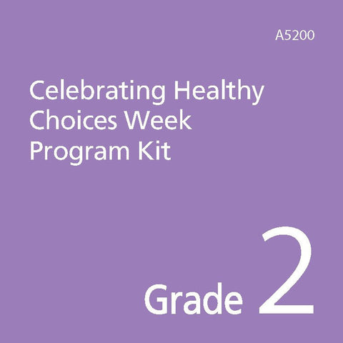 Celebrating Healthy Choices Grade 2 Kit