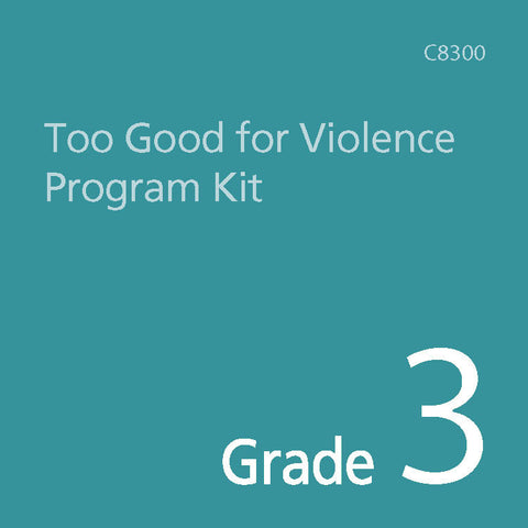 Too Good for Violence Grade 3 Kit