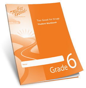 Too Good for Drugs Grade 6 Student Workbook English - Pack of 25