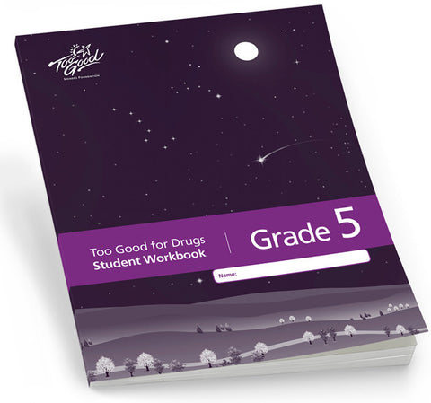 Too Good for Drugs Grade 5 Revised Edition Student Workbook - Pack of 25