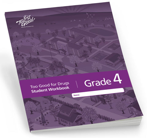 Too Good for Drugs Grade 4 Revised Edition  Student Workbook - Pack of 25