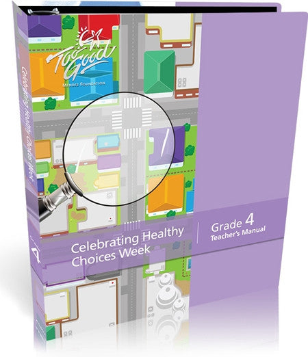 Celebrating Healthy Choices Grade 4 Teacherâ€™s Manual